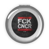 FCK CNCR Travel Mirror