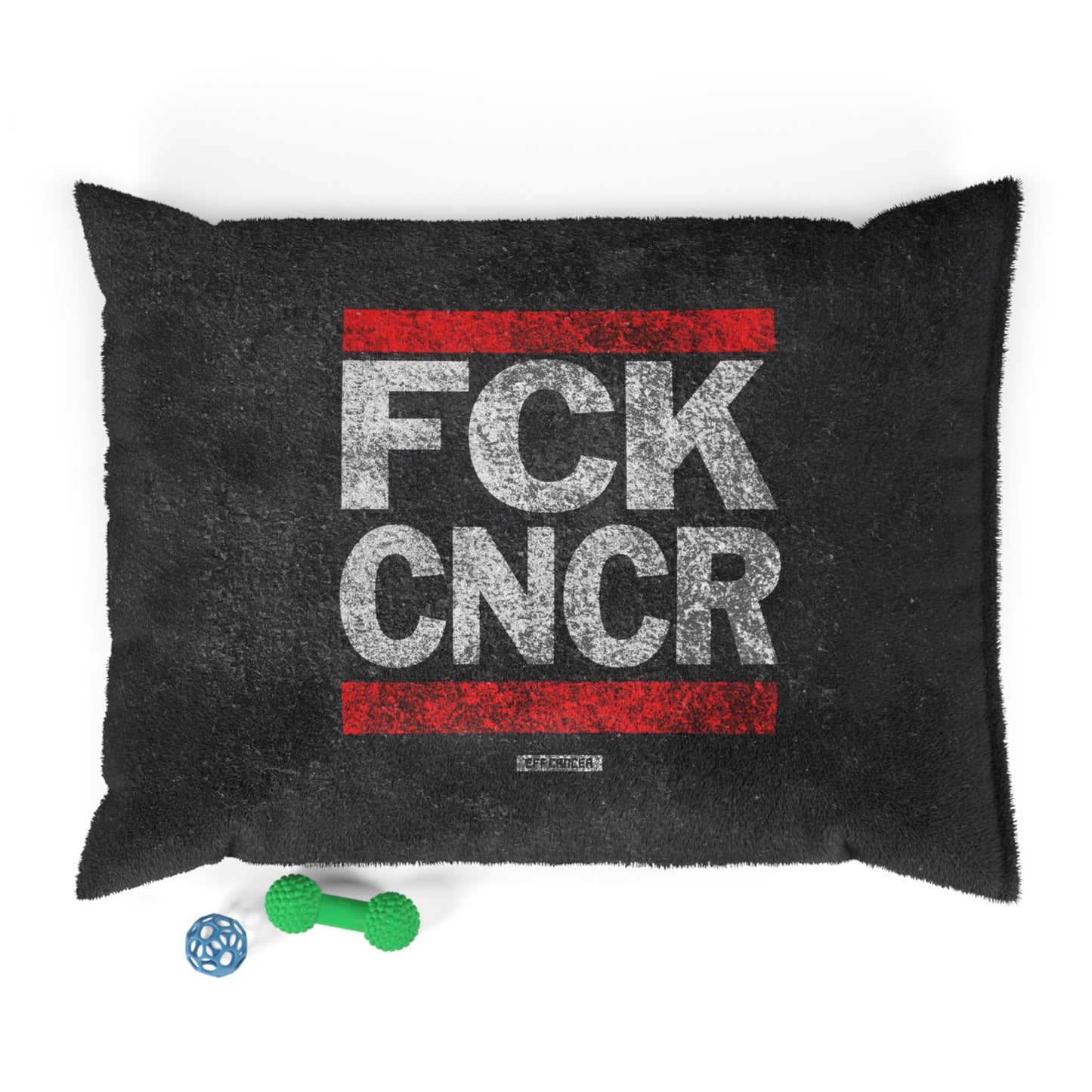 FCK CNCR Pet Bed