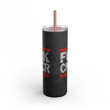 FCK CNCER Tumbler