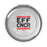 EFF CNCR Travel Mirror