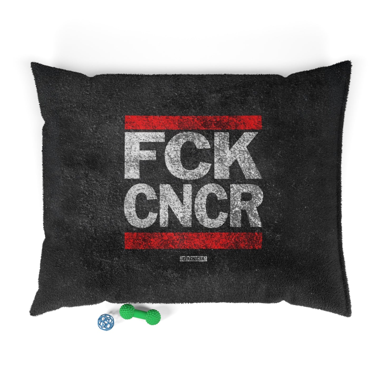 FCK CNCR Pet Bed