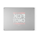 FCK CNCR Glass Cutting Board