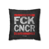FCK CNCR Pillow Cover
